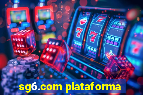 sg6.com plataforma